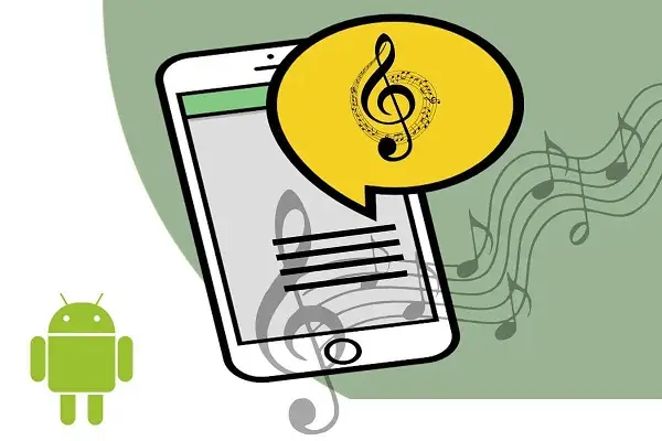 Définissez la musique comme sonnerie sur Android avec des étapes faciles. Essayez-le maintenant !